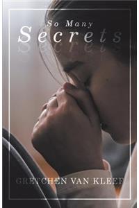 So Many Secrets