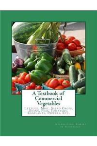 A Textbook of Commercial Vegetables