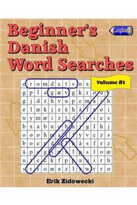 Beginner's Danish Word Searches - Volume 1
