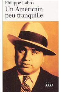 Un Americain Peu Tranquille