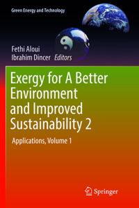 Exergy for a Better Environment and Improved Sustainability 2