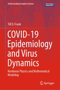 Covid-19 Epidemiology and Virus Dynamics