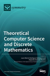 Theoretical Computer Science and Discrete Mathematics