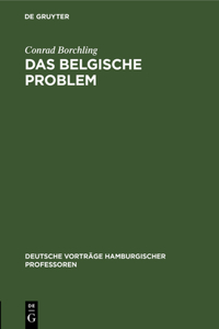 Das Belgische Problem