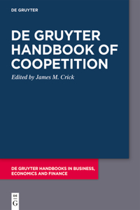 de Gruyter Handbook of Coopetition