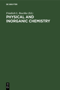 Physical and Inorganic Chemistry