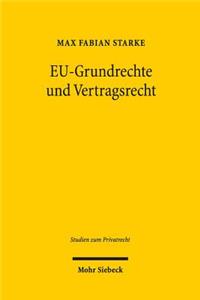 EU-Grundrechte und Vertragsrecht