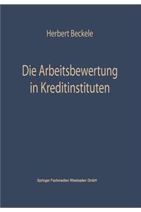 Die Arbeitsbewertung in Kreditinstituten