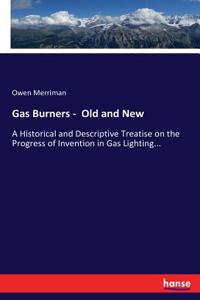 Gas Burners - Old and New