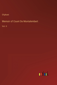 Memoir of Count De Montalembert