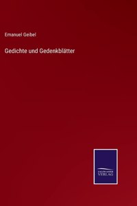 Gedichte und Gedenkblätter