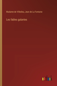 Les fables galantes