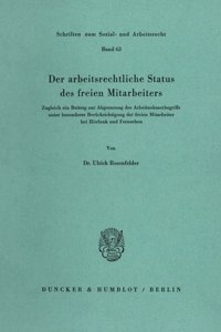 Der Arbeitsrechtliche Status Des Freien Mitarbeiters