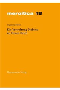 Die Verwaltung Nubiens Im Neuen Reich