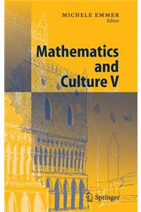 Mathematics and Culture V