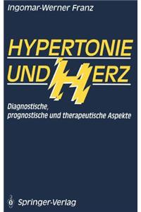 Hypertonie Und Herz: Diagnostische, Prognostische Und Therapeutische Aspekte