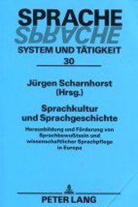 Sprachkultur Und Sprachgeschichte