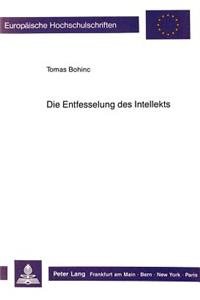 Die Entfesselung Des Intellekts