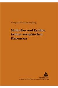 Methodios Und Kyrillos in Ihrer Europaeischen Dimension