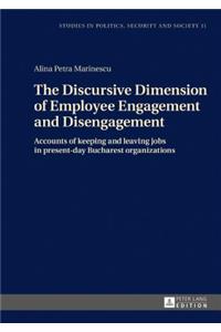 Discursive Dimension of Employee Engagement and Disengagement