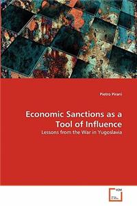 Economic Sanctions as a Tool of Influence