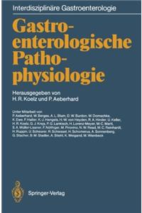 Gastroenterologische Pathophysiologie
