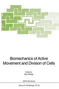 Biomechanics of Active Movement and Division of Cells