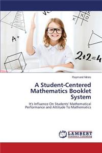 Student-Centered Mathematics Booklet System