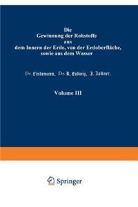 Gewinnung Der Rohstoffe Aus Dem Innern Der Erde, Von Der Erdoberfläche, Sowie Aus Dem Wasser