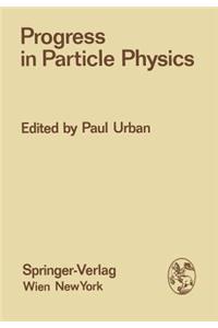 Progress in Particle Physics