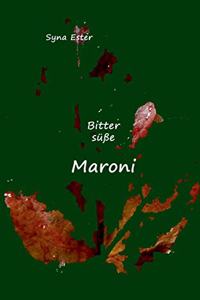 Bittersüße Maroni