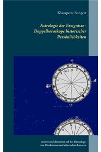 Astrologie der Ereignisse - Doppelhoroskope historischer Persönlichkeiten