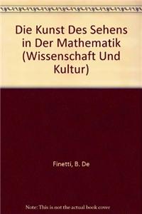 Kunst Des Sehens in Der Mathematik
