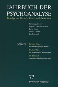 Jahrbuch Der Psychoanalyse (77), Gruppen