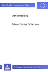 Balzacs Contes Drolatiques: Der Junge Balzac VOR Dem Entstehen Der Comédie Humaine- Unterhaltung ALS Wirkungsabsicht Durch Literatur