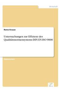 Untersuchungen zur Effizienz des Qualitätsnormensystems DIN EN ISO 9000