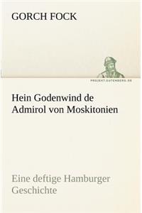 Hein Godenwind de Admirol Von Moskitonien