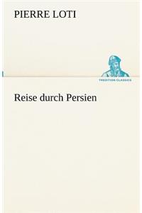 Reise durch Persien