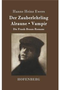 Der Zauberlehrling / Alraune / Vampir