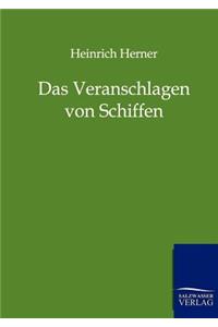 Veranschlagen Von Schiffen