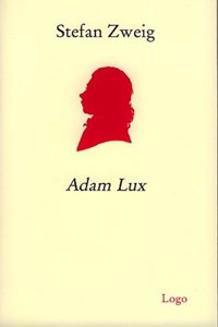 Adam Lux: Mit Essays und Materialien