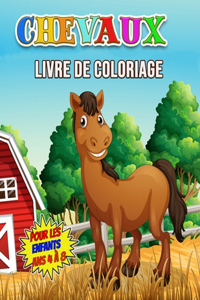 Chevaux Livre de Coloriage Pour les Enfants Ans 4 à 8