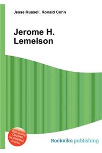 Jerome H. Lemelson