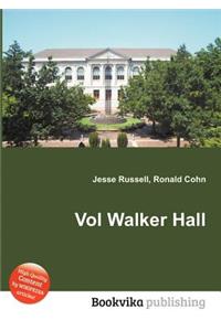 Vol Walker Hall