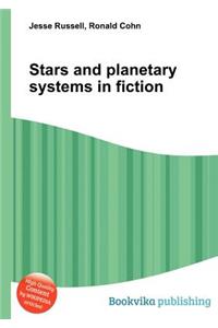 Stars and Planetary Systems in Fiction