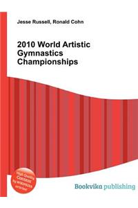 2010 World Artistic Gymnastics Championships