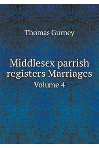Middlesex parrish registers Marriages Volume 4