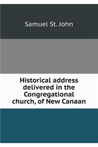 Historical address delivered in the Congregational church, of New Canaan