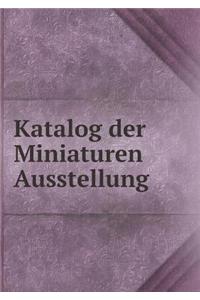 Katalog Der Miniaturen Ausstellung