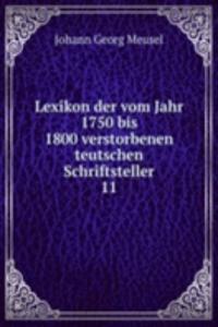 Lexikon der vom Jahr 1750 bis 1800 verstorbenen teutschen Schriftsteller